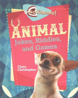 Animal Jokes Riddles and Games
