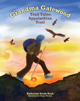 Grandma Gatewood - Trail Tales : Appalachian Trail