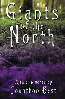 Giants of the North : A tale in verse