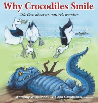 Why crocodiles smile : Cric Croc discovers nature's wonders : 3