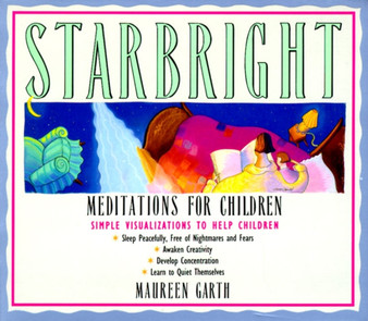 Starbright : Meditations for Children