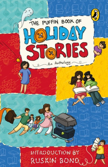 The Puffin Book of Holiday Stories : An Anthology
