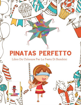 Pinatas Perfetto : Libro Da Colorare Per La Festa Di Bambini