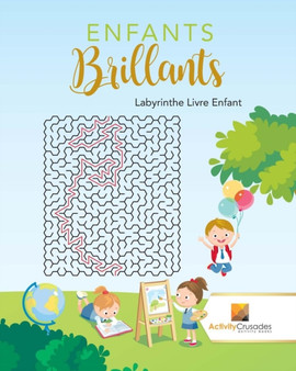 Enfants Brillants : Labyrinthe Livre Enfant
