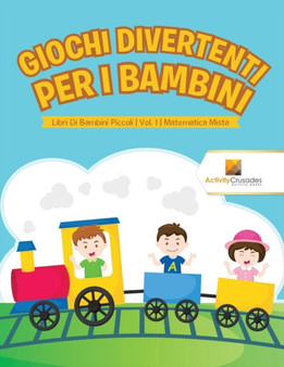 Giochi Divertenti Per I Bambini : Libri Di Bambini Piccoli Vol. 1 Matematica Mista
