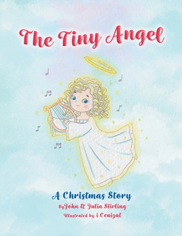 The Tiny Angel : A Christmas Story