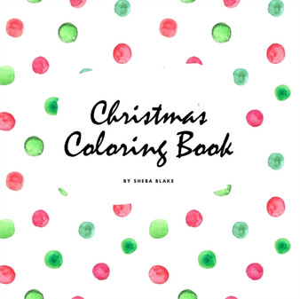 Christmas Coloring Book for Children (8.5x8.5 Coloring Book / Activity Book) : 2