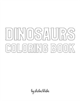 Dinosaurs with Scissor Skills Coloring Book for Children - Create Your Own Doodle Cover (8x10 Softcover Personalized Coloring Book / Activity Book) : 2