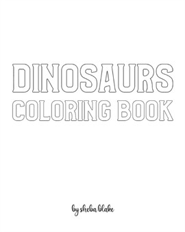 Dinosaurs with Scissor Skills Coloring Book for Children - Create Your Own Doodle Cover (8x10 Softcover Personalized Coloring Book / Activity Book) : 4