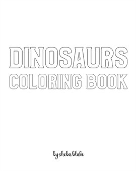 Dinosaurs with Scissor Skills Coloring Book for Children - Create Your Own Doodle Cover (8x10 Softcover Personalized Coloring Book / Activity Book) : 3