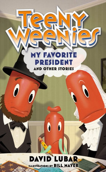 Teeny Weenies: My Favorite President : And Other Stories : 4
