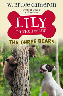 Lily to the Rescue: The Three Bears : 8