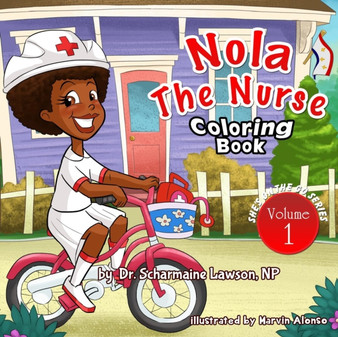 Nola The Nurse Coloring Book : She's On The Go series : 1