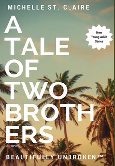 A Tale of Two Brothers : 7