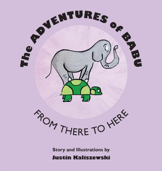 The Adventures of Babu : From There to Here