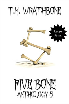 Five Bone : Anthology 5 (Large Print)