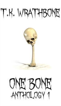 One Bone : Anthology 1