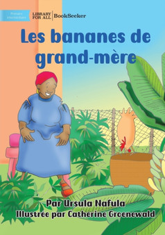 Grandma's Bananas - Les bananes de grand-mere
