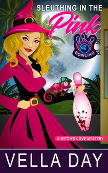 Sleuthing In The Pink : A Paranormal Cozy Mystery : 4