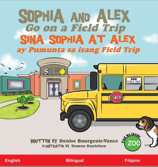 Sophia and Alex Go on a Field Trip : Sina Sophia at Alex ay Pumunta sa isang Field Trip : 4
