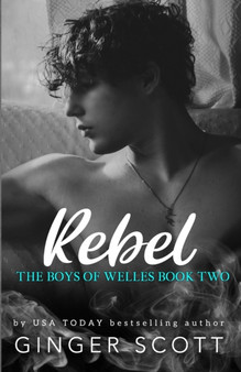 Rebel : An opposites-attract boarding school romance : 2