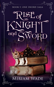 Rise of Knight and Sword : 1