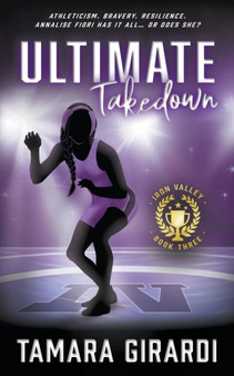 Ultimate Takedown : A YA Contemporary Sports Novel : 3