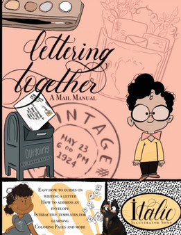 Lettering Together : A Mail Manual