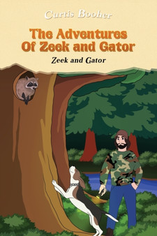 The Adventures of Zeek and Gator : Zeek and Gator