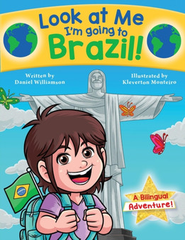 Look at Me I'm going to Brazil! : A Bilingual Adventure! : 21