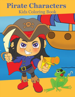 Pirate Characters : Kids Coloring Book