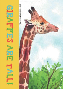 Giraffes are tall