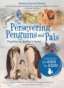 The Persevering Penguins and Pals : Propelling One Another to Success
