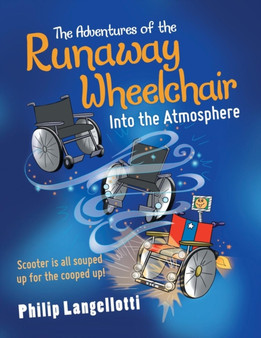 The Adventures of the Runaway Wheelchair : Into the Atmosphere