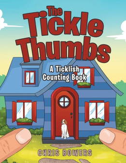 The Tickle Thumbs : A Ticklish Counting Book