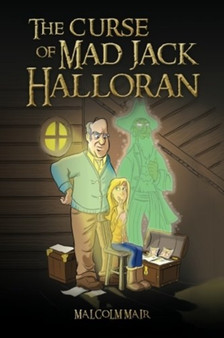 The Curse of Mad Jack Halloran : 1