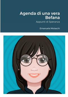 Agenda di una vera Befana : Appunti di Speranza