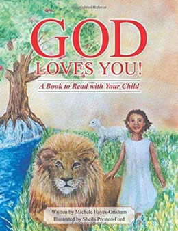 God Loves You! : A Book to Read with Your Child