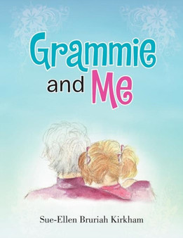 Grammie and Me