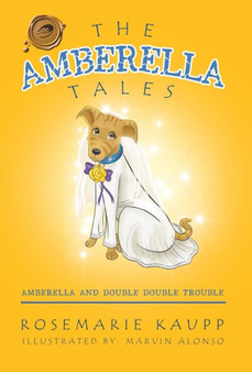 The Amberella Tales : Amberella and Double Double Trouble