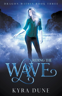 Riding The Wave : 3