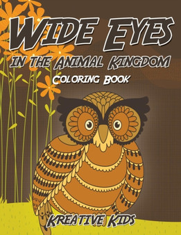 Wide Eyes in the Animal Kingdom Coloring Book