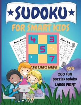 Sudoku for Smart Kids : 200 Fun Dino Sudoku Puzzle with Solution for Children Ages 8 and Up