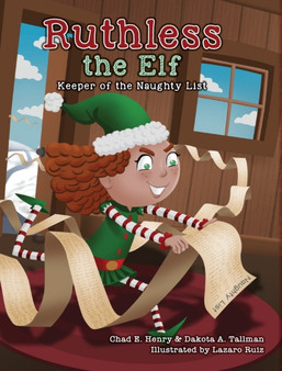 Ruthless the Elf : Keeper of the Naughty List