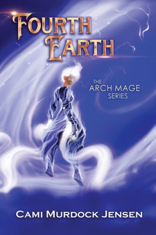 Fourth Earth : A YA Fantasy Adventure to the planet of Mythical Creatures : 4