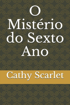 O Misterio do Sexto Ano