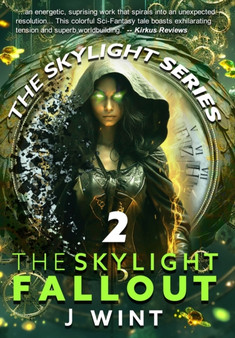 The Skylight Fallout : Book Two of the Skylight Series : TWO