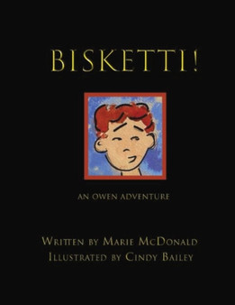 Bisketti : An Owen Adventure