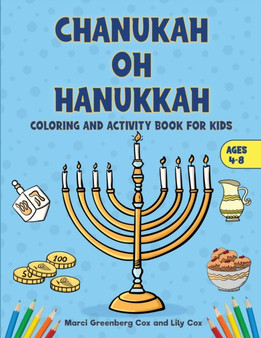 Chanukah Oh Hanukkah : Coloring and Activity Book for Kids