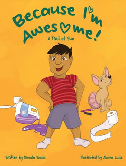 Because I'm Awesome! A Trail of Fun : Autism Children's Book Series : 1